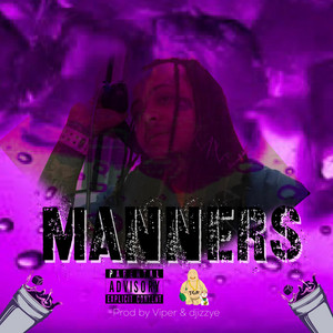 Manners by Dj izzy e, Rassy Bugatti
