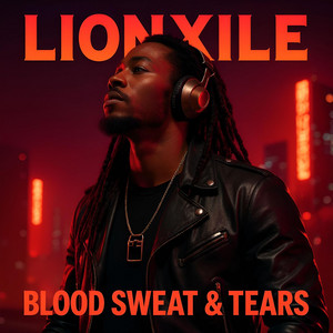 Blood, Sweat & Tears by LionXile