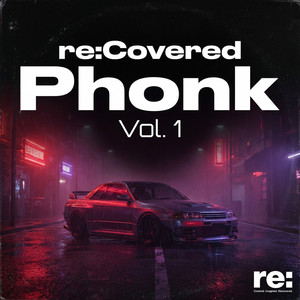 Sauce It Up (Phonk Remix) by Re:Covered Electronica