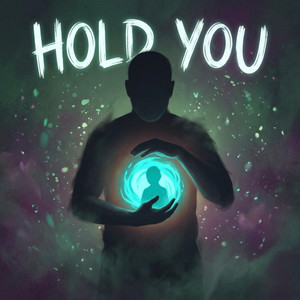 Hold You by Hollow Signal