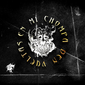 En Mi Chompa Den Vueltas by Union Fatal