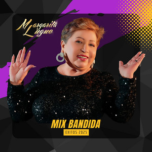 Margarita Lugue - Bandida (Mix)