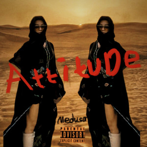 Medusa - Attitude