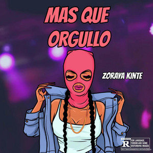 MÁS QUE ORGULLO by ZORAYA KINTE