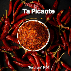 Ta Picante by Tururun 19 Df