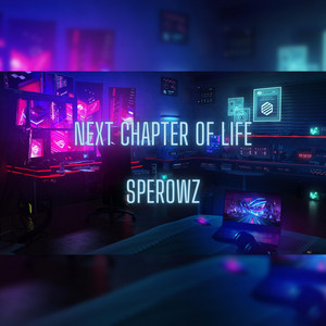 Sperowz - Next Chapter of Life (Radio Edit)