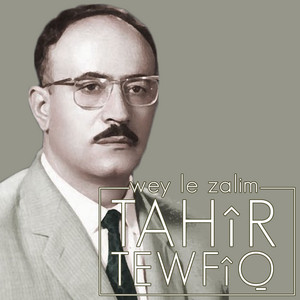 Tahîr tewfîq - Cîhanim Pişkinîwe