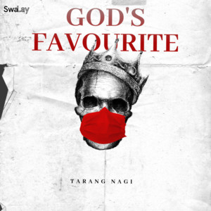 God's Favourite by Tarang Nagi
