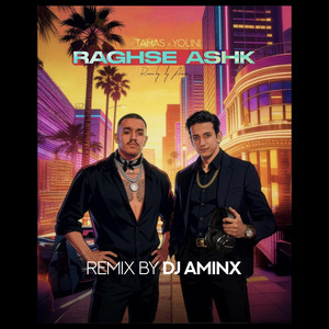 Raghse Ashk - DJ Aminx Remix by Tahas, Hassan Baba, Youni, Dj Aminx
