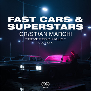 Fast Cars & Superstars (Club Mix)