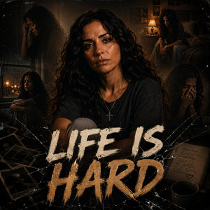 Life is Hard by Catalina Cruz