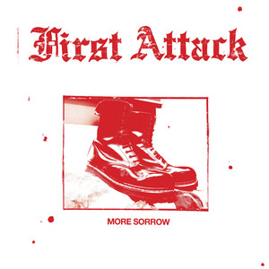 More Sorrow by First Attack