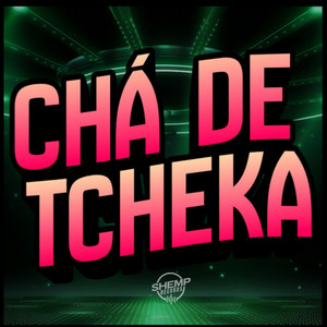 Chá de Tcheka