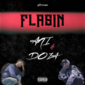 Flasin by DOZA, ANI
