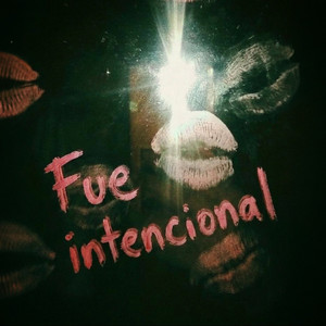 Fue intencional by Rmarck, Z Torrez