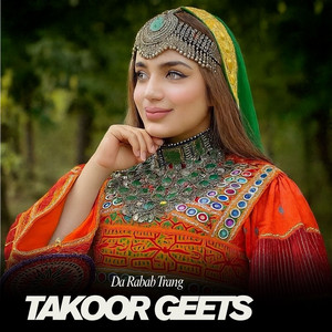 Takoor Geets - Da Rabab Trang