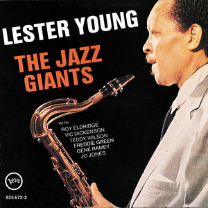 The Jazz Giants 56 ‑「アルバム」by レスター・ヤング | Spotify