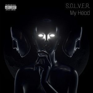 My Head by S.O.L.V.E.R.
