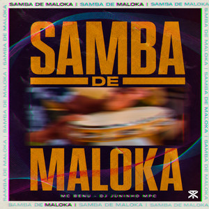 Samba de Maloka by MC BENU, Dj Juninho Mpc