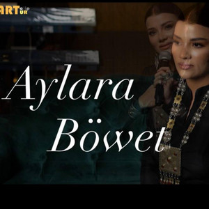 Aylara - Böwet