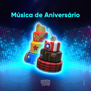 Heróis Da Pizza & Ruby Muniz - Música de Aniversário
