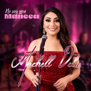 Michell Delu — No Soy Una Muñeca (2026)