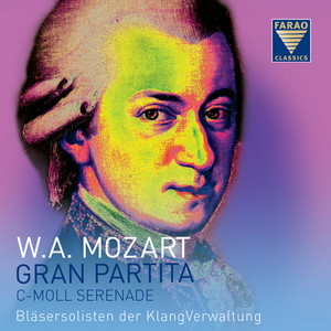 Mozart: Serenade Nr. 10 B-Dur, KV 361 "Gran Partita" and Serenade Nr. 12, KV 388 "Nacht Musique" — Wolfgang Amadeus Mozart