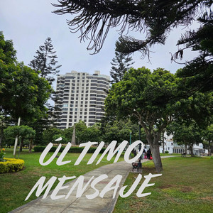 Ultimo Mensaje by North Street