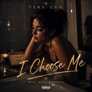 I Choose Me by Vera Lux