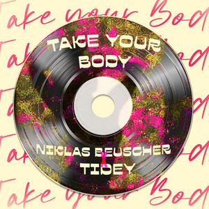take your body by Niklas Beuscher, tidey