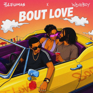 Bout Love by Bleumas, Waveboy