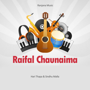 Hari Thapa & Sindhu Malla - Raifal Chaunaima