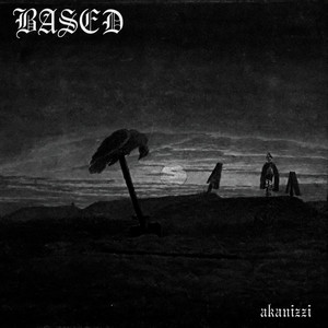 BASED by akanizzi, Raffa Moreira