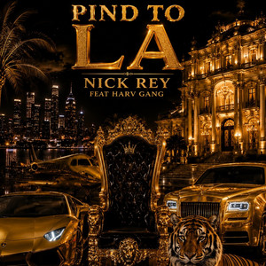 Pind to LA by Nick Rey Official