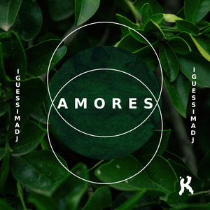 Amores by IGUESSIMADJ