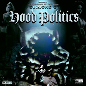 Hood Politics by Diamond G