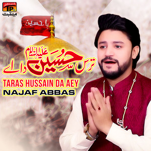 Taras Hussain Da Aey