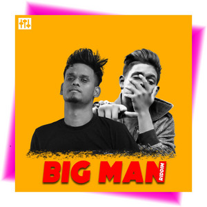B!G Man Riddim