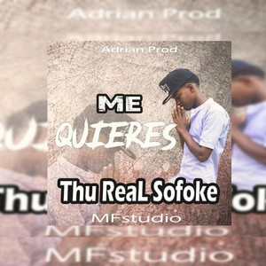 Me quieres by SOFOKE MVP