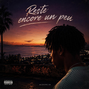 Reste encore un peu by Azerio