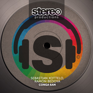 Sebastian Xottelo — Conga 6AM (2026)