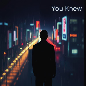You Knew by Driellax