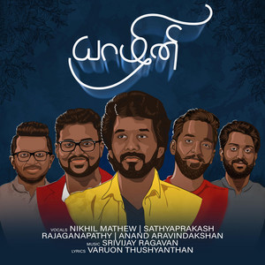 Yazhini by Srivijay Ragavan, Sathyaprakash, nikhil Mathew, Rajaganapathy, Anand Aravindakshan