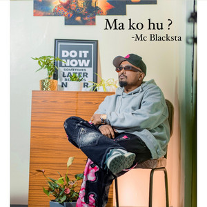 MC Blacksta - Ma Ko Hu (RAW)