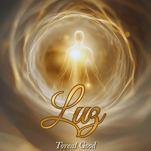 Luz by Toreal good