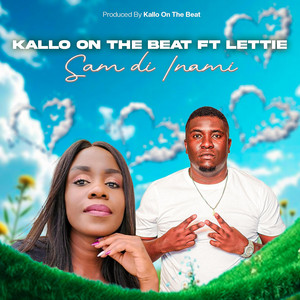 Kallo On The Beat - Sam di /nami (feat. Lettie)
