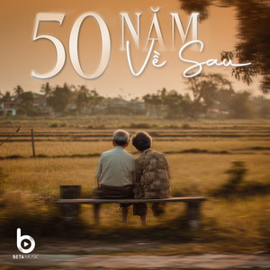 Beta Remix & Myna - 50 Năm Về Sau (DangKhoi Remix)