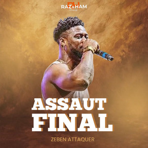 Zeben Attaquer - Assaut final