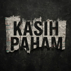 Kasih Paham by Itsmeraley