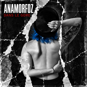 Dans Le Gore by ANAMORFOZ